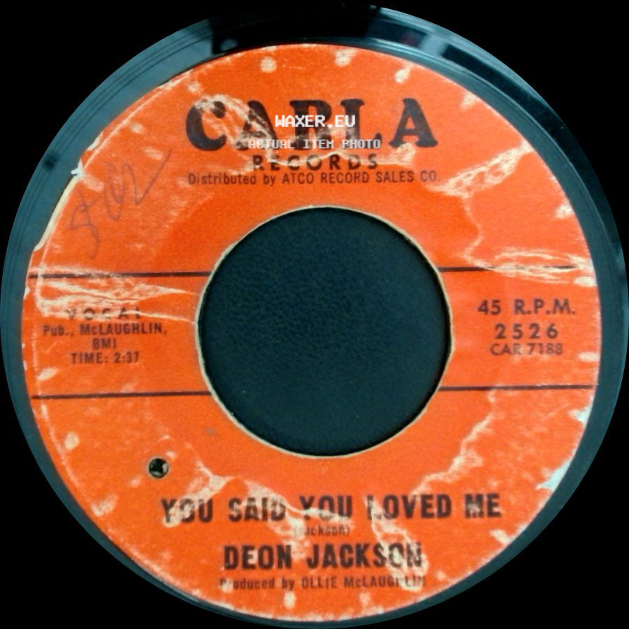 Deon Jackson - Love Makes The World Go Round / You Said You Loved Me side B