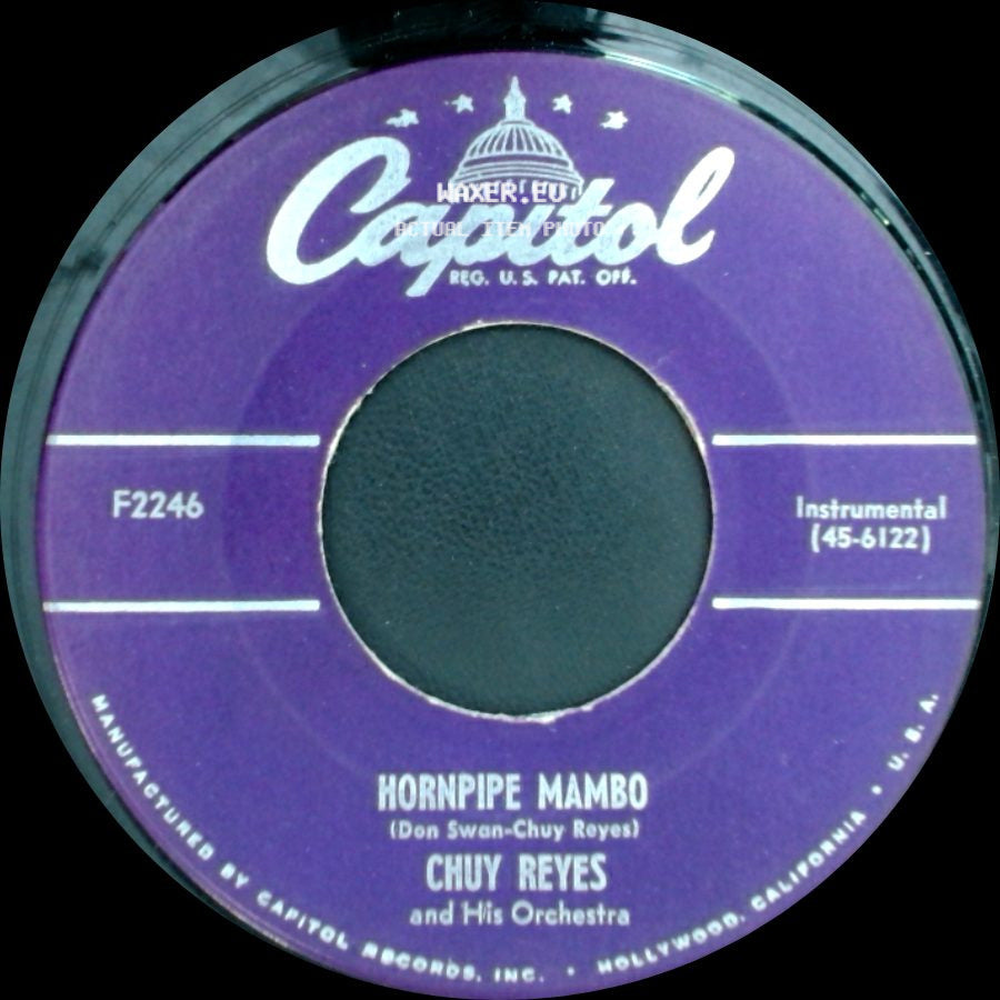 Chuy Reyes And His Orchestra - Hornpipe Mambo / Llegaste Tarde side A