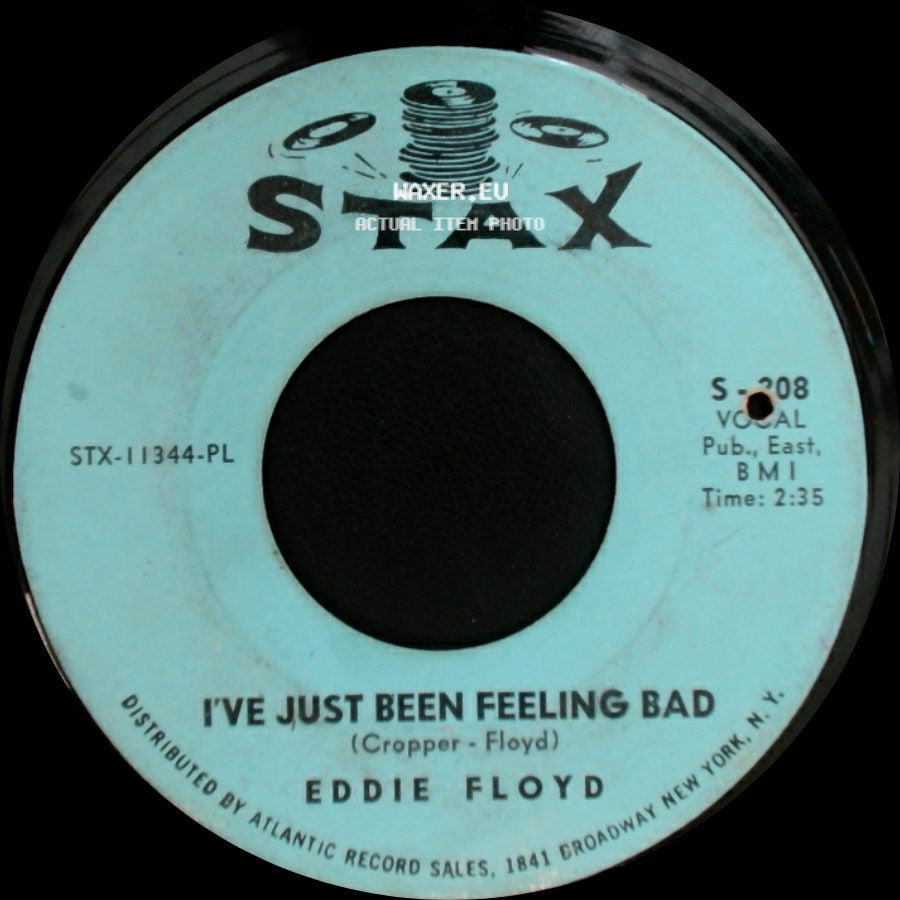 Eddie Floyd - Raise Your Hand / I've Just Been Feeling Bad side B