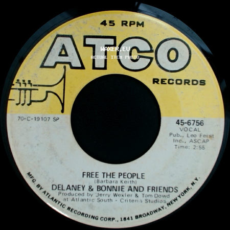 Delaney & Bonnie And Friends - Soul Shake / Free The People side B