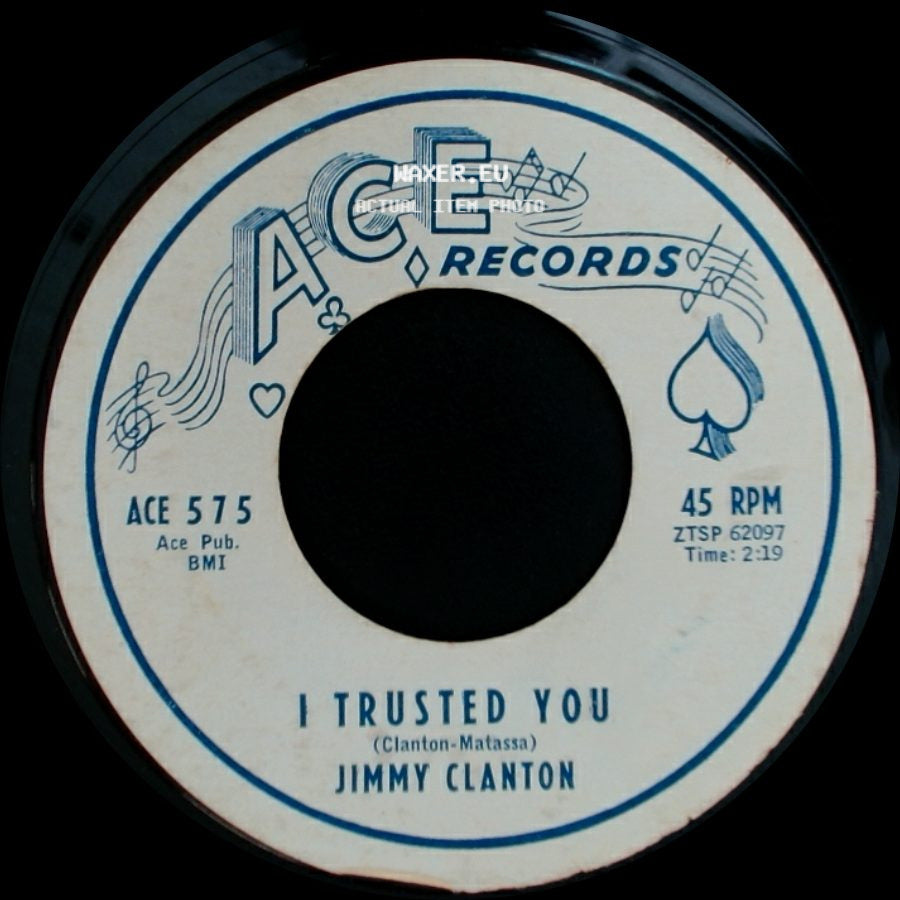 Jimmy Clanton - Go, Jimmy, Go / I Trusted You side B