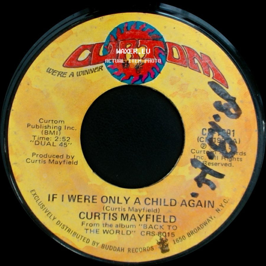 Curtis Mayfield - Think (Instrumental) / If I Were Only A Child Again side B