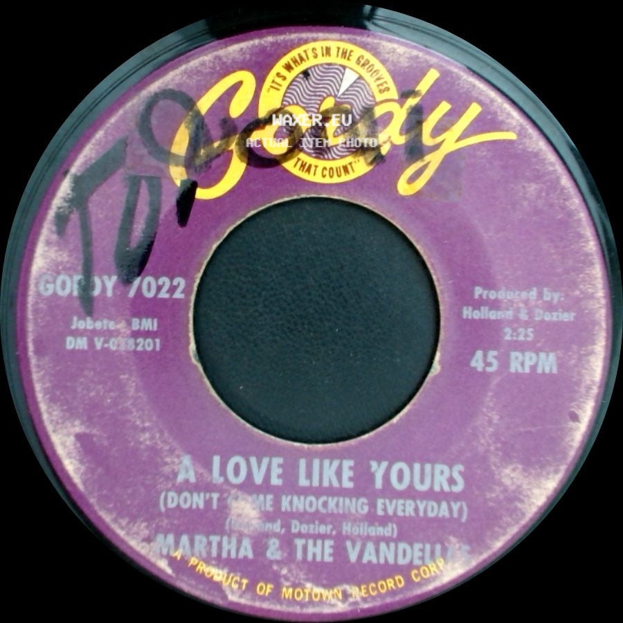 Martha & The Vandellas - A Love Like Yours (Don't Come Knocking Everyday) / Heat Wave side A