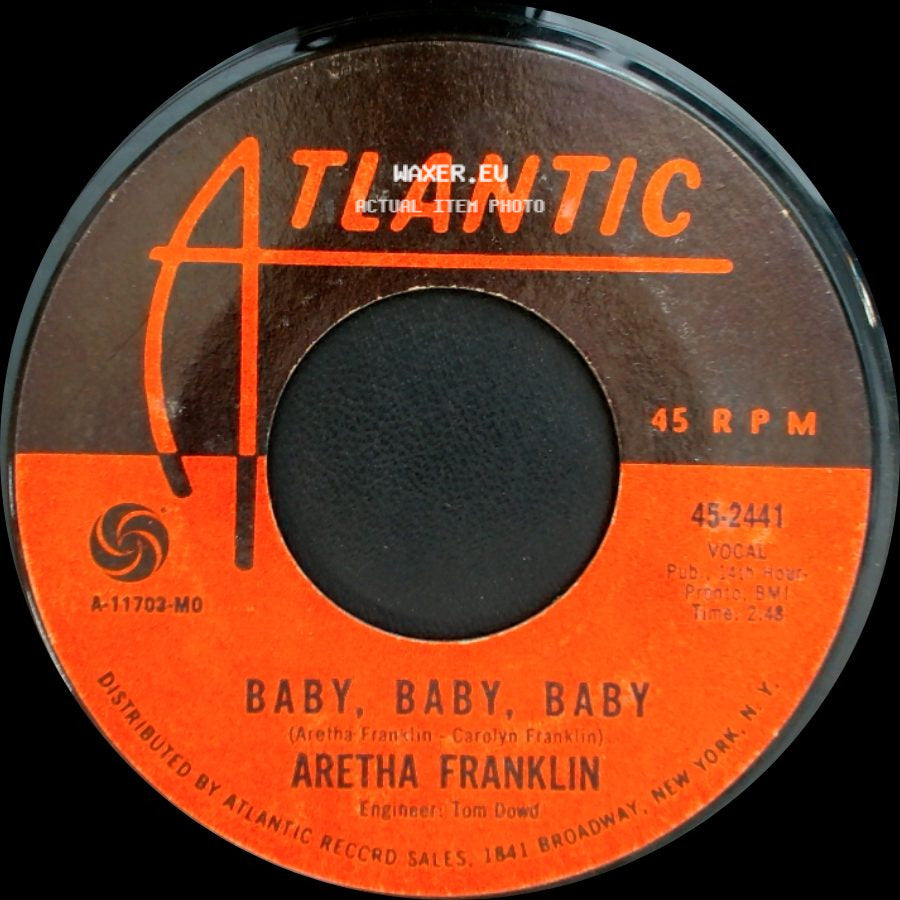 Aretha Franklin - A Natural Woman (You Make Me Feel Like) / Baby, Baby, Baby side B