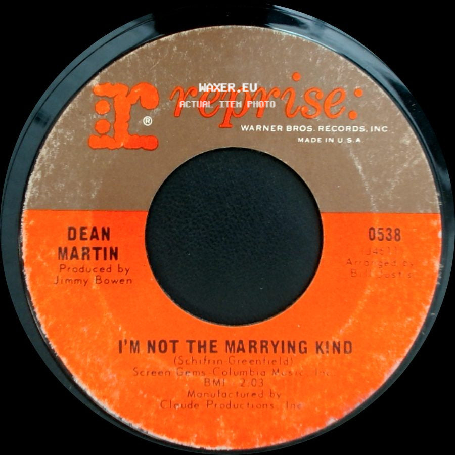 Dean Martin - (Open Up The Door) Let The Good Times In / I'm Not The Marrying Kind side B