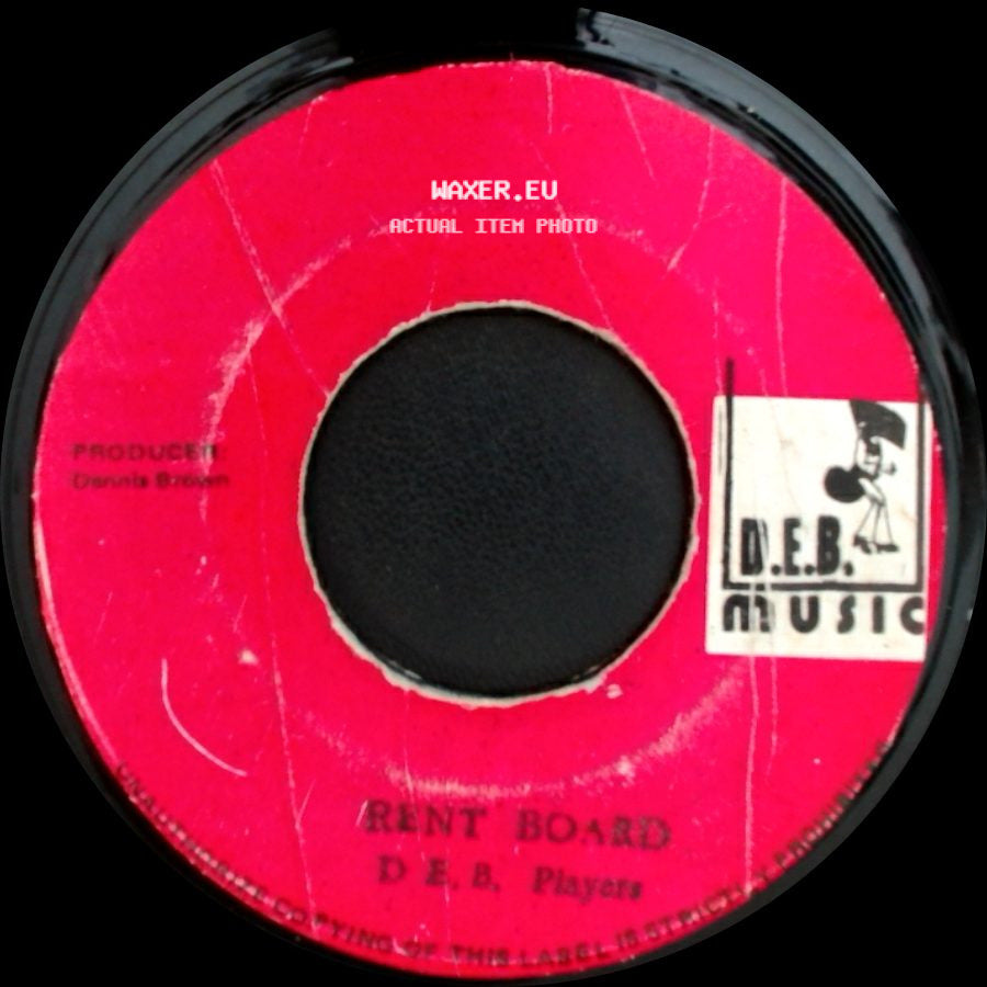 Michael Rose & Black Uhuru / D.E.B. Players - Rent Man / Rent Board side B