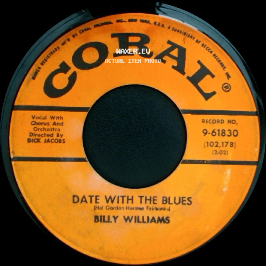 Billy Williams - Date With The Blues / I'm Gonna Sit Right Down And Write Myself A Letter side A