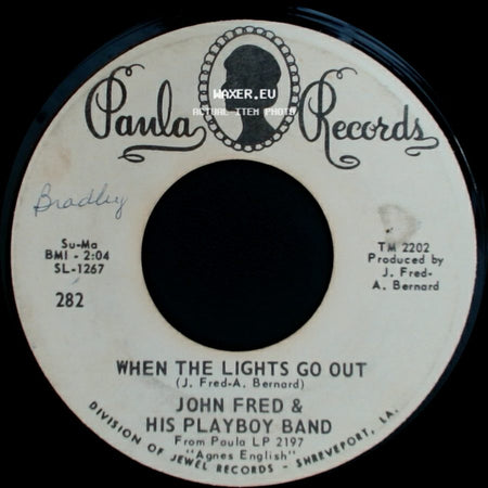 John Fred & His Playboy Band - When The Lights Go Out / Judy In Disguise (With Glasses) side A