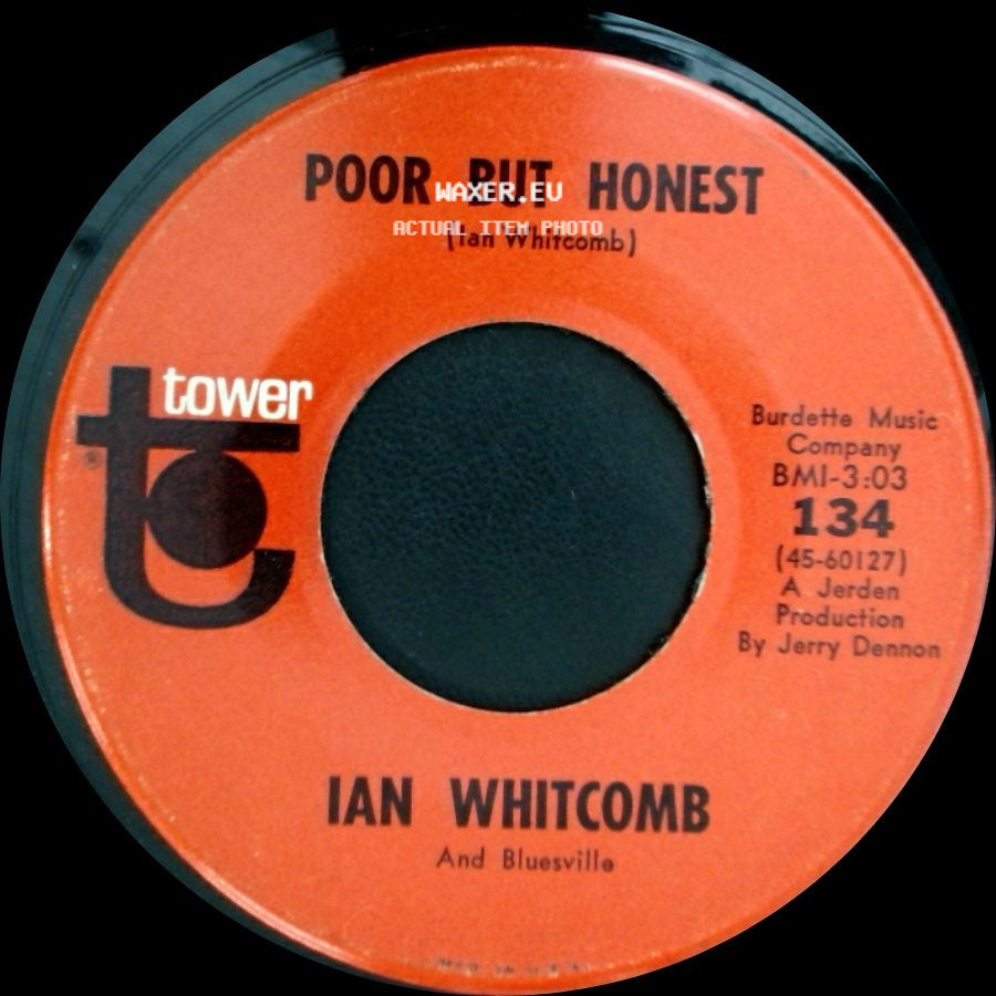 Ian Whitcomb And Bluesville - Poor But Honest / You Turn Me On (Turn On Song) side A