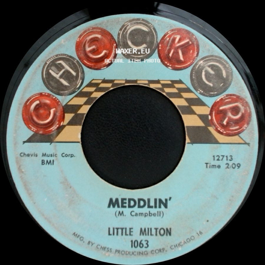 Little Milton - One Of These Old Days / Meddlin' side B