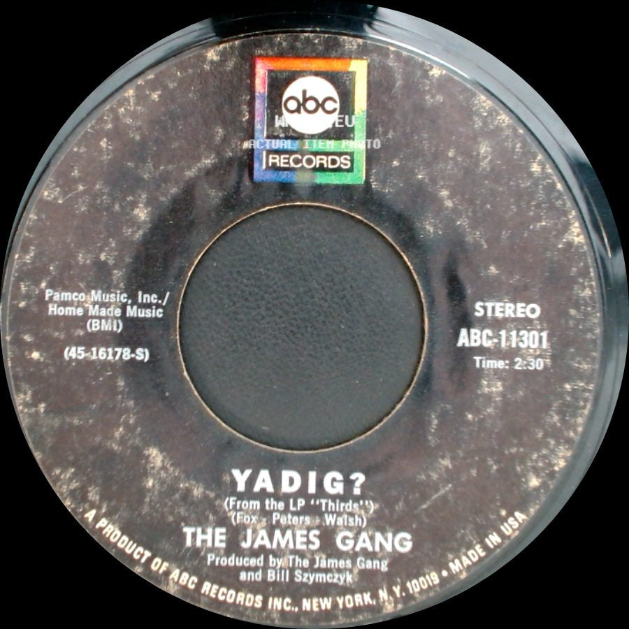 The James Gang - Yadig? / Walk Away side A