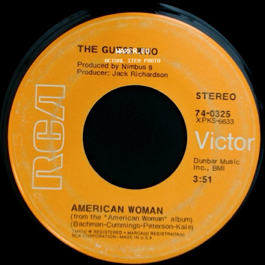 The Guess Who - American Woman / No Sugar Tonight side A