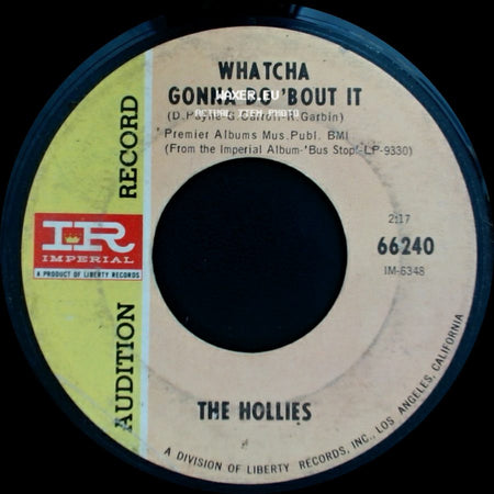 The Hollies - Whatcha Gonna Do 'bout It / Pay You Back With Interest side A