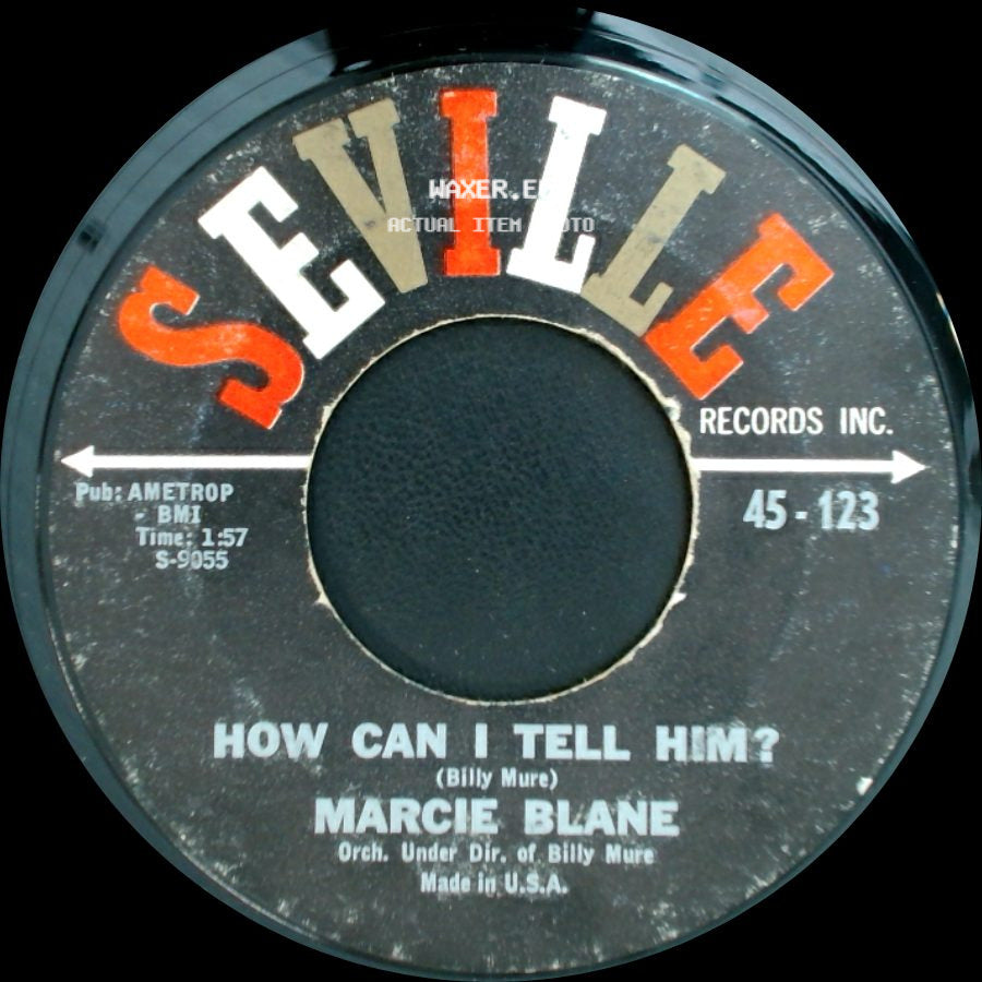 Marcie Blane - How Can I Tell Him? / What Does A Girl Do? side A