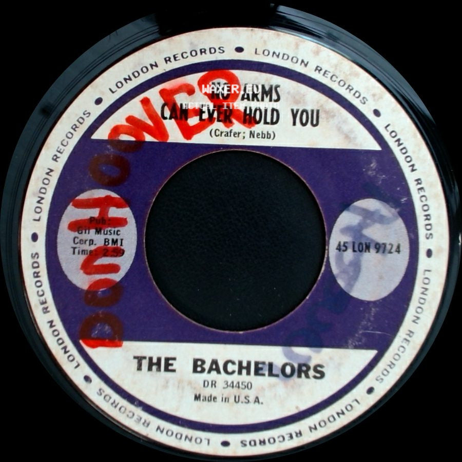The Bachelors - No Arms Can Ever Hold You / Oh, Samuel Don't Die side A