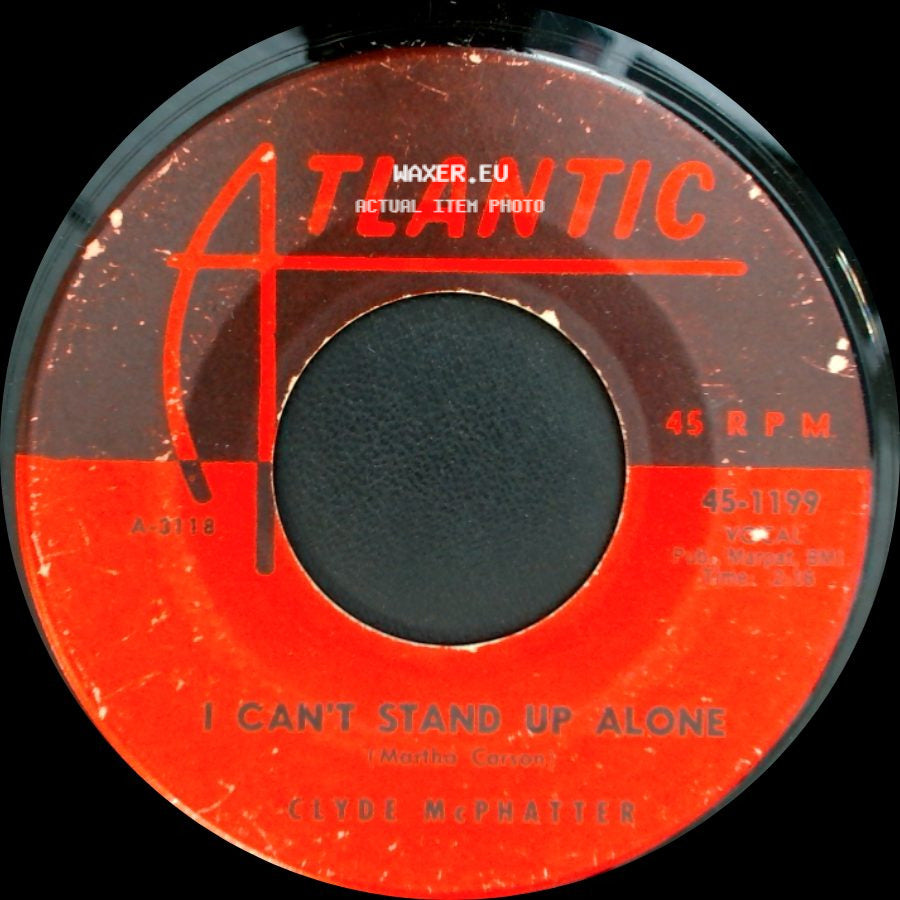 Clyde Mcphatter - I Can't Stand Up Alone / A Lover's Question side A