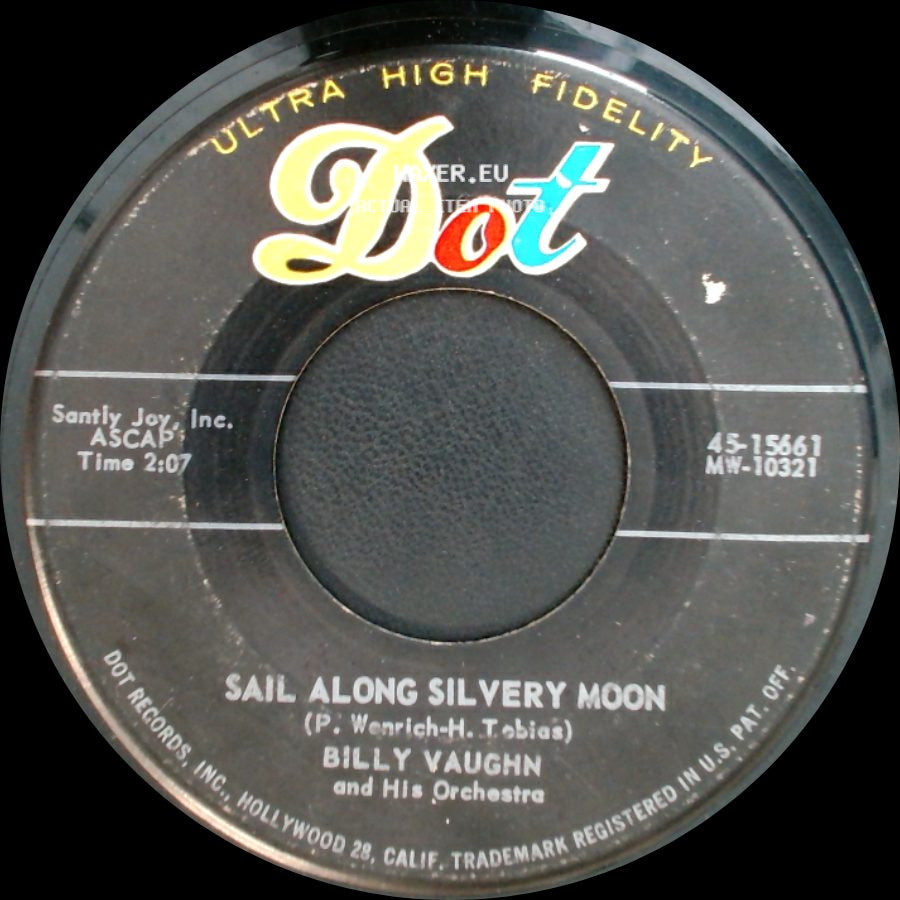 Billy Vaughn And His Orchestra - Sail Along Silvery Moon / Raunchy side A
