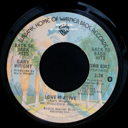 Gary Wright - Love Is Alive / Dream Weaver side A