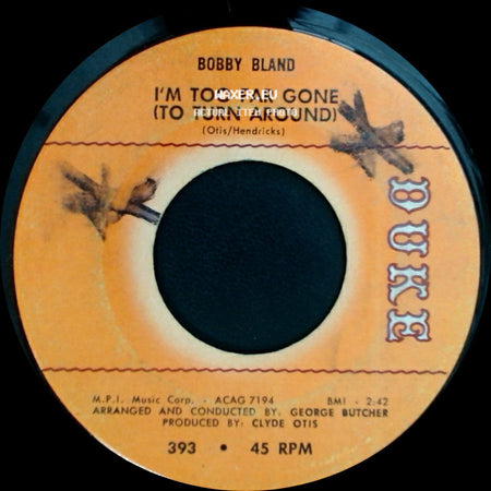Bobby Bland - If You Could Read My Mind / I'm Too Far Gone (To Turn Around) side B