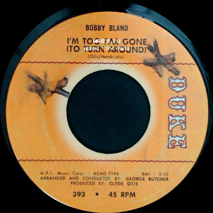 Bobby Bland - If You Could Read My Mind / I'm Too Far Gone (To Turn Around) side B