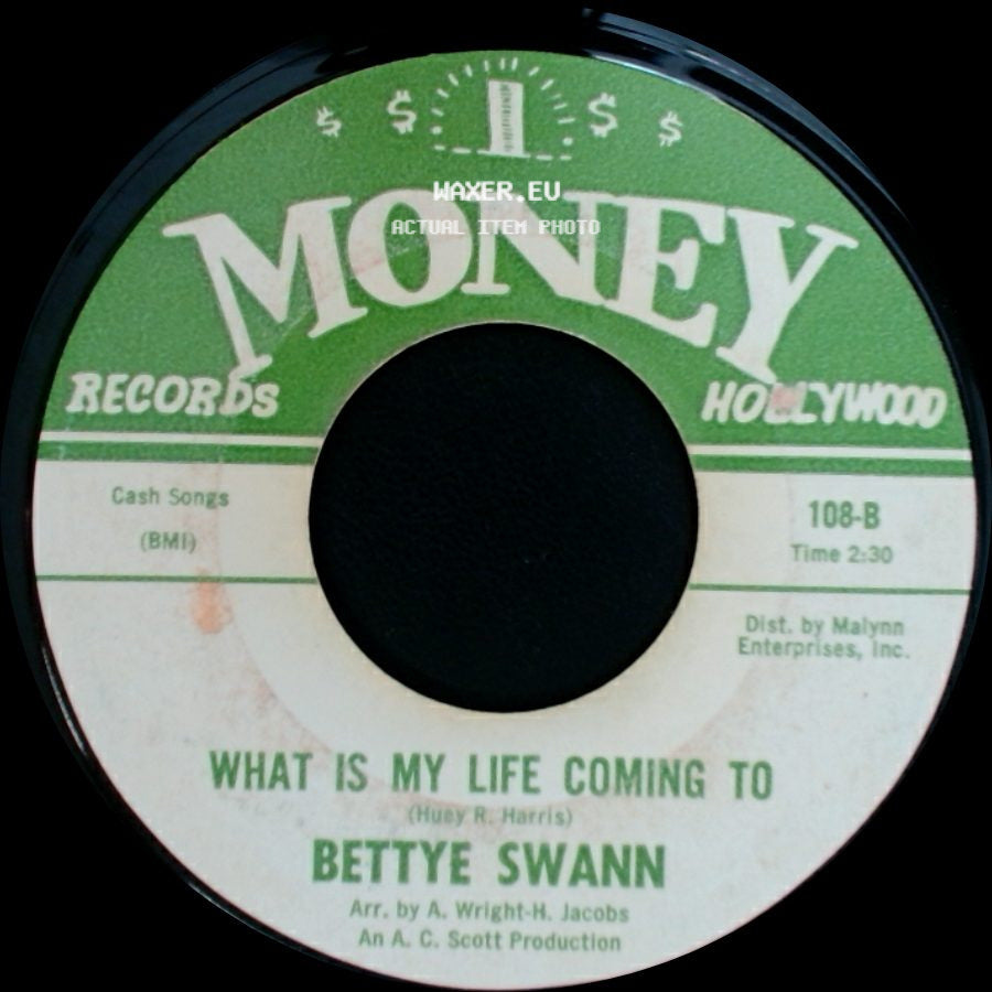 Bettye Swann - Don't Wait Too Long / What Is My Life Coming To side B