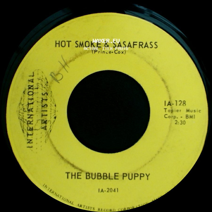 Hot Smoke & Sasafrass / The Bubble Puppy - The Bubble Puppy / Lonely side A