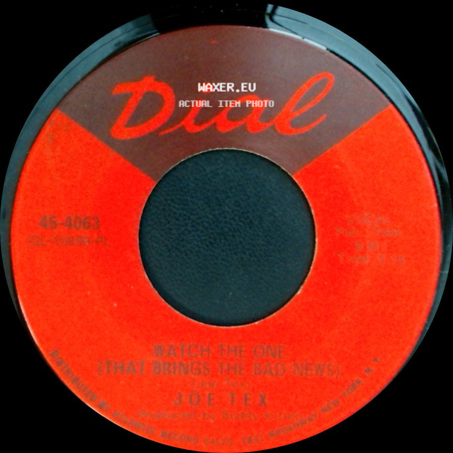 Joe Tex - Watch The One (That Brings The Bad News) / Skinny Legs And All side A