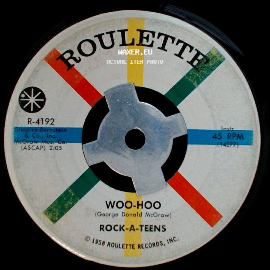 Rock-A-Teens - Woo-Hoo / Untrue side A