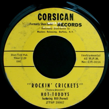 Hot-Toddys Featuring Big John / Hot-Toddys Featuring Bill Pernell - Shakin' And Stompin' / Rockin' Crickets side B