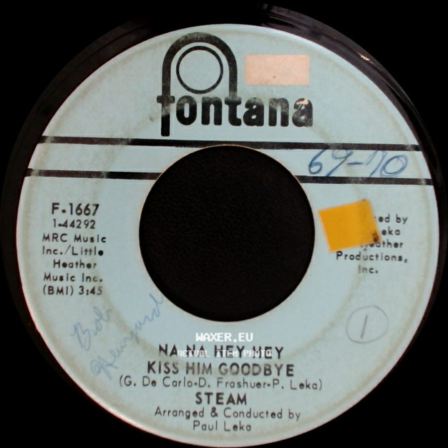 Steam - Na Na Hey Hey Kiss Him Goodbye / It's The Magic In You Girl side A