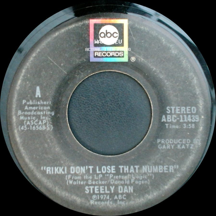 Steely Dan - Rikki Don't Lose That Number / Any Major Dude Will Tell You side A