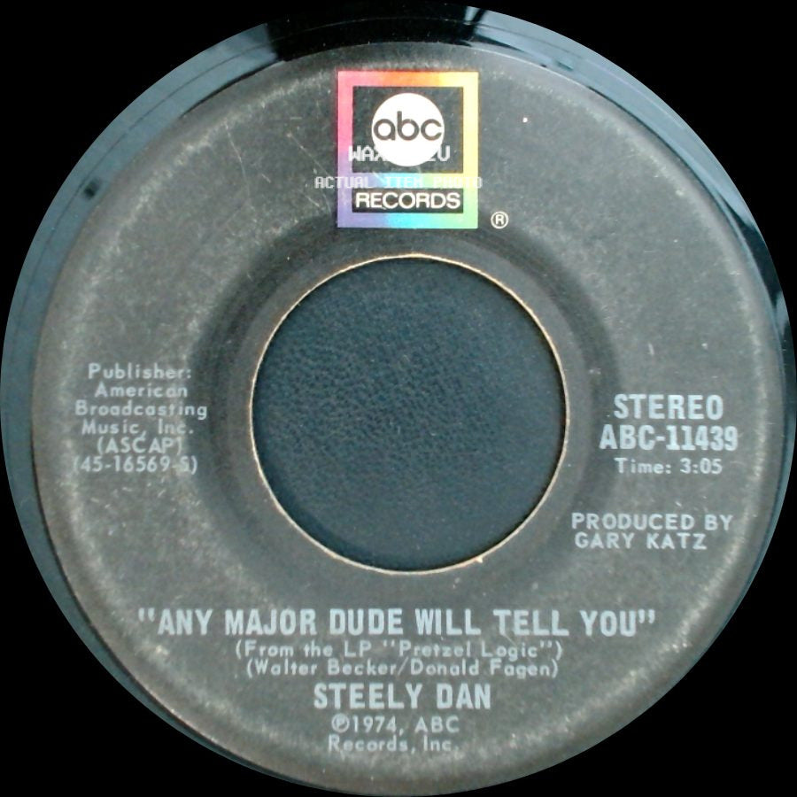 Steely Dan - Rikki Don't Lose That Number / Any Major Dude Will Tell You side B