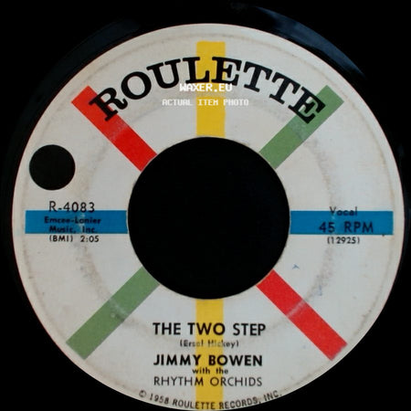 Jimmy Bowen / Jimmy Bowen With The Rhythm Orchids - By The Light Of The Silvery Moon / The Two Step side B
