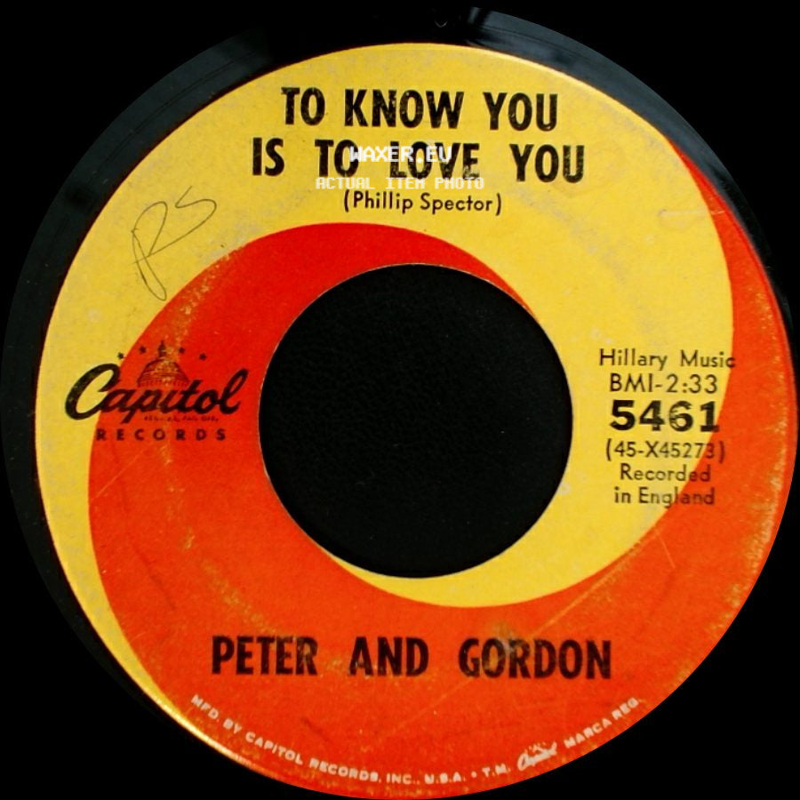 Peter And Gordon - To Know You Is To Love You / I Told You So side A