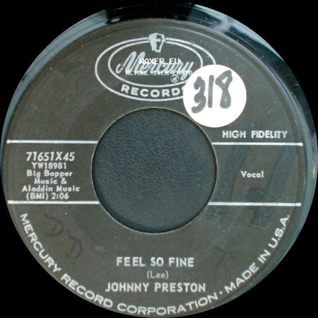 Johnny Preston - Feel So Fine / I'm Starting To Go Steady side A