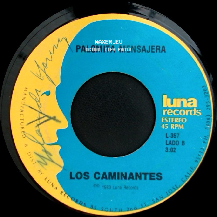 Los Caminantes - Para Que Quieres Volver / Palomita Mensajera side B