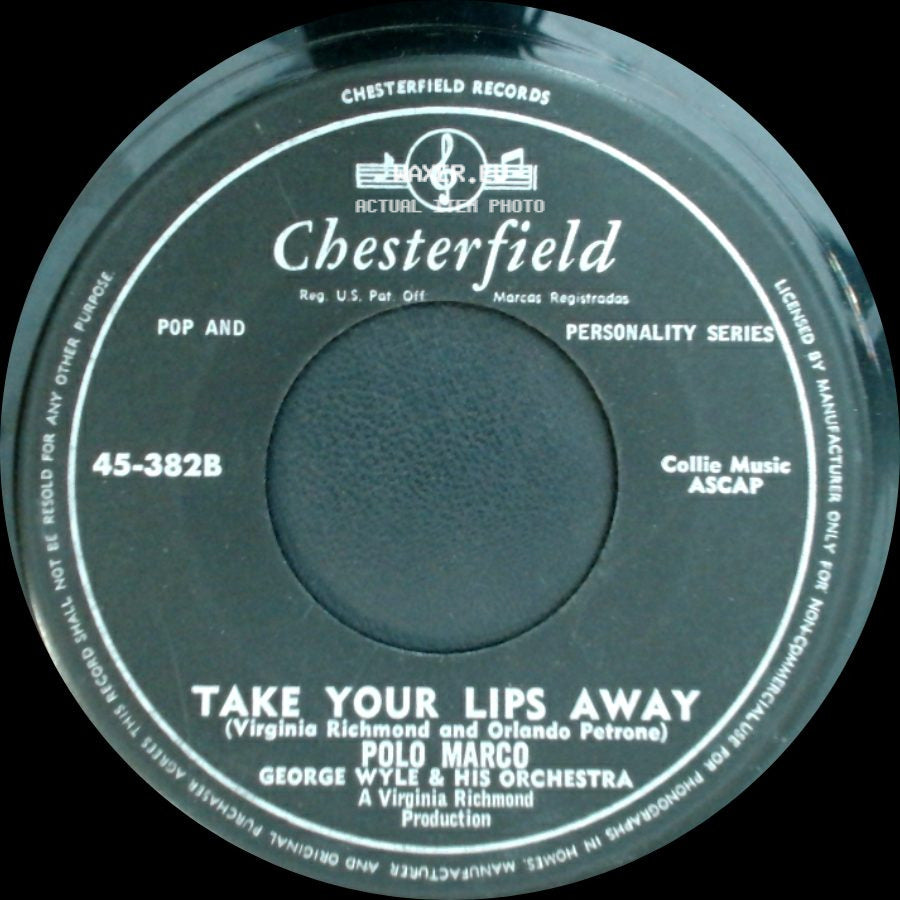 Polo Marco George Wyle & His Orchestra / Polo Marco - Take Your Lips Away / The Seruban side A