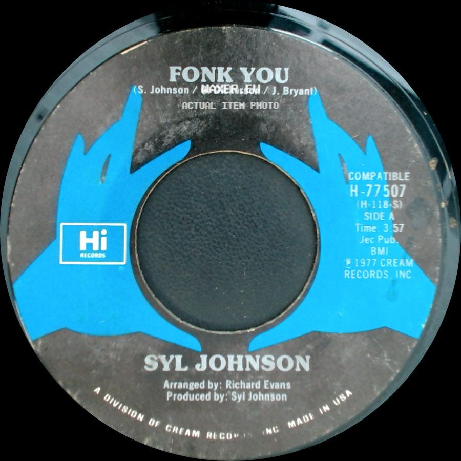 Syl Johnson - Fonk You / That Wiggle side A