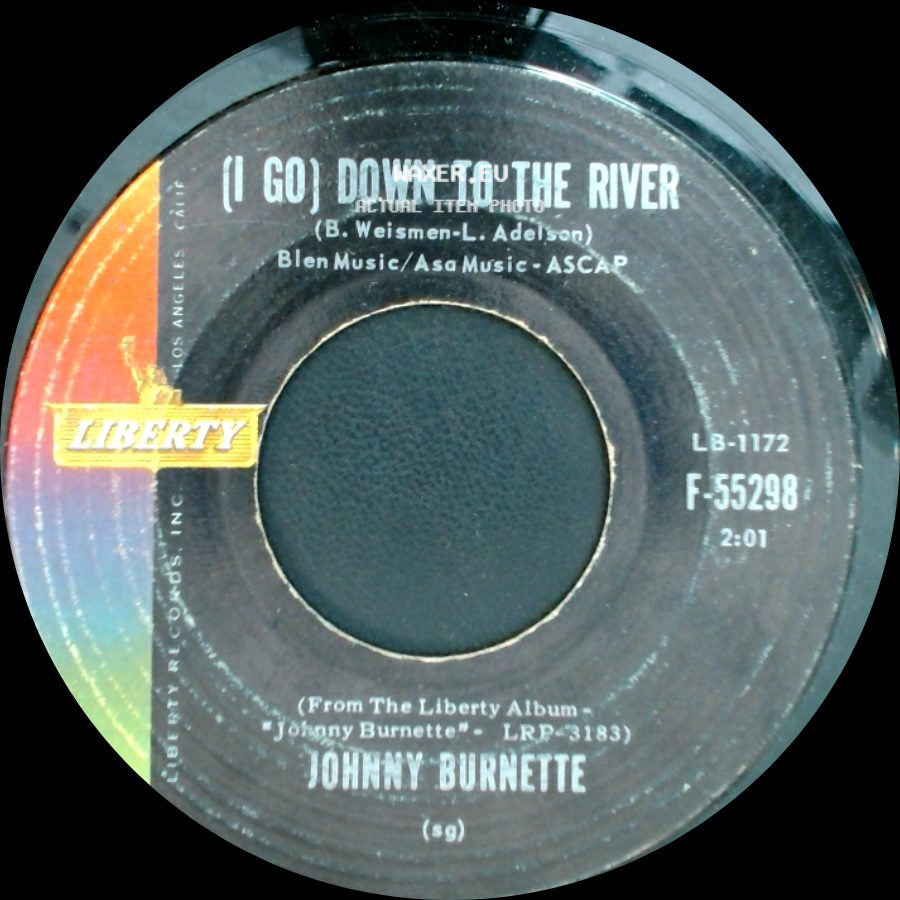 Johnny Burnette - (I Go) Down To The River / Little Boy Sad side A