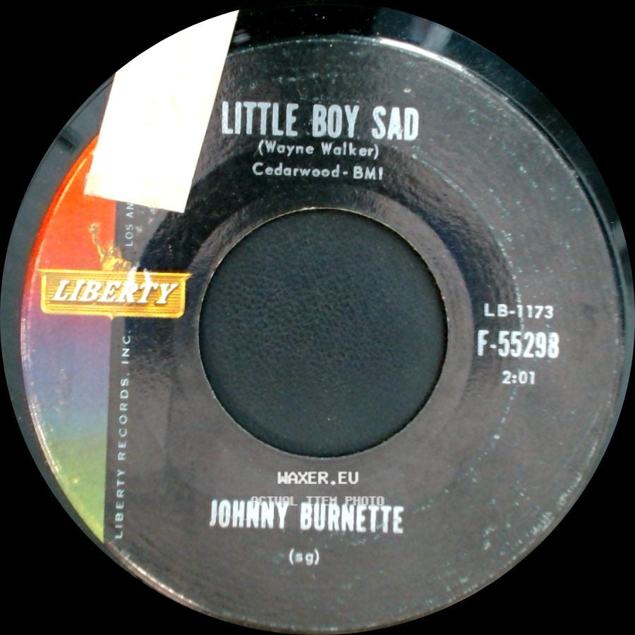 Johnny Burnette - (I Go) Down To The River / Little Boy Sad side B