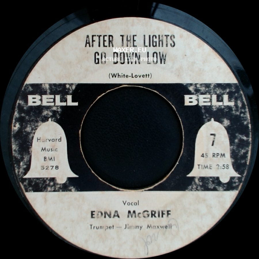 Edna Mcgriff / Edna Mcgriff And The Four Spooners - After The Lights Go Down Low / Just Walking In The Rain side A