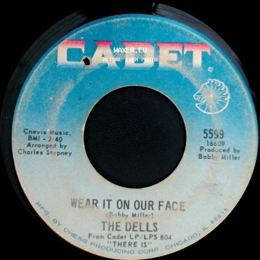 The Dells - Wear It On Our Face / Please Don't Change Me Now side A