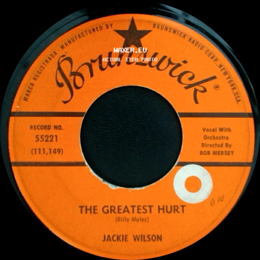 Jackie Wilson - The Greatest Hurt / There'll Be No Next Time side A