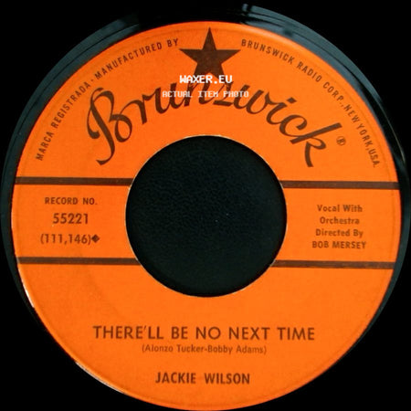 Jackie Wilson - The Greatest Hurt / There'll Be No Next Time side B