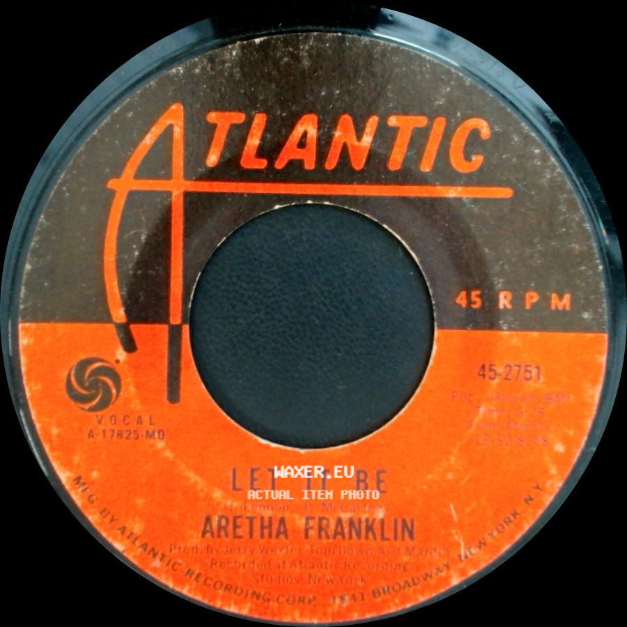Aretha Franklin - Let It Be / Don't Play That Song side A