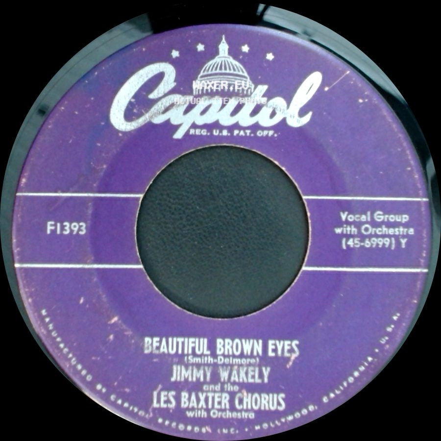 Jimmy Wakely And The Les Baxter Chorus - At The Close Of A Long Long Day / Beautiful Brown Eyes side B