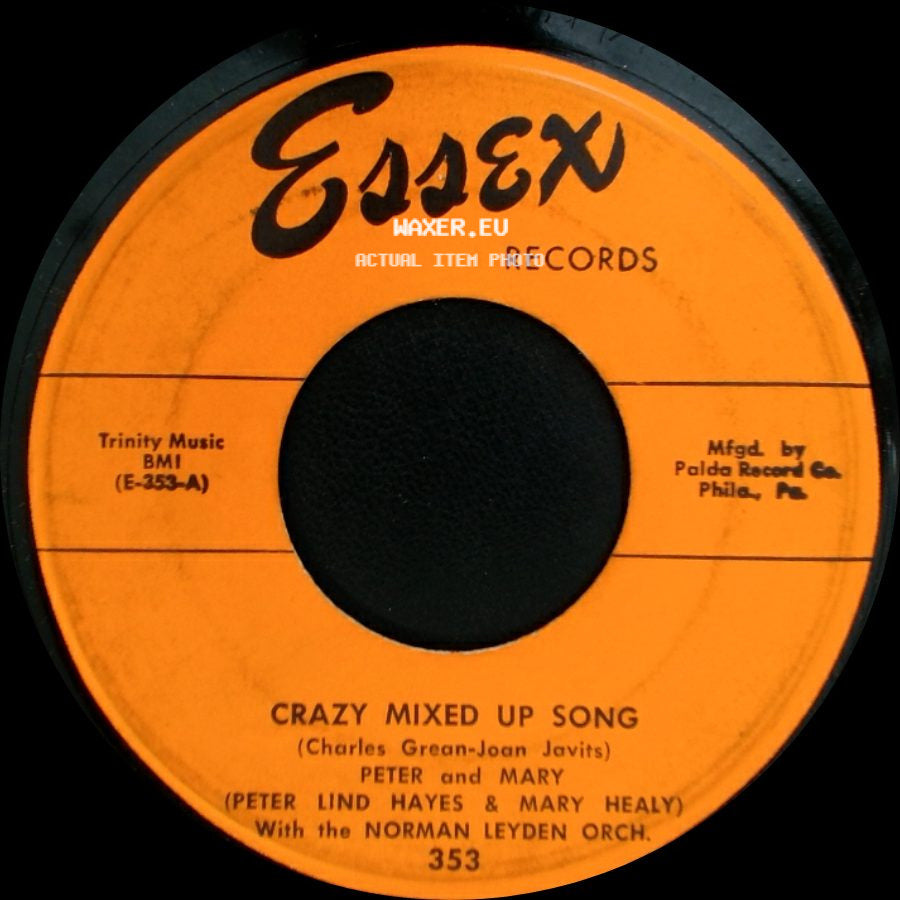 Peter And Mary - Crazy Mixed Up Song / Lonesome Lover (What Shall We Do With A) side A