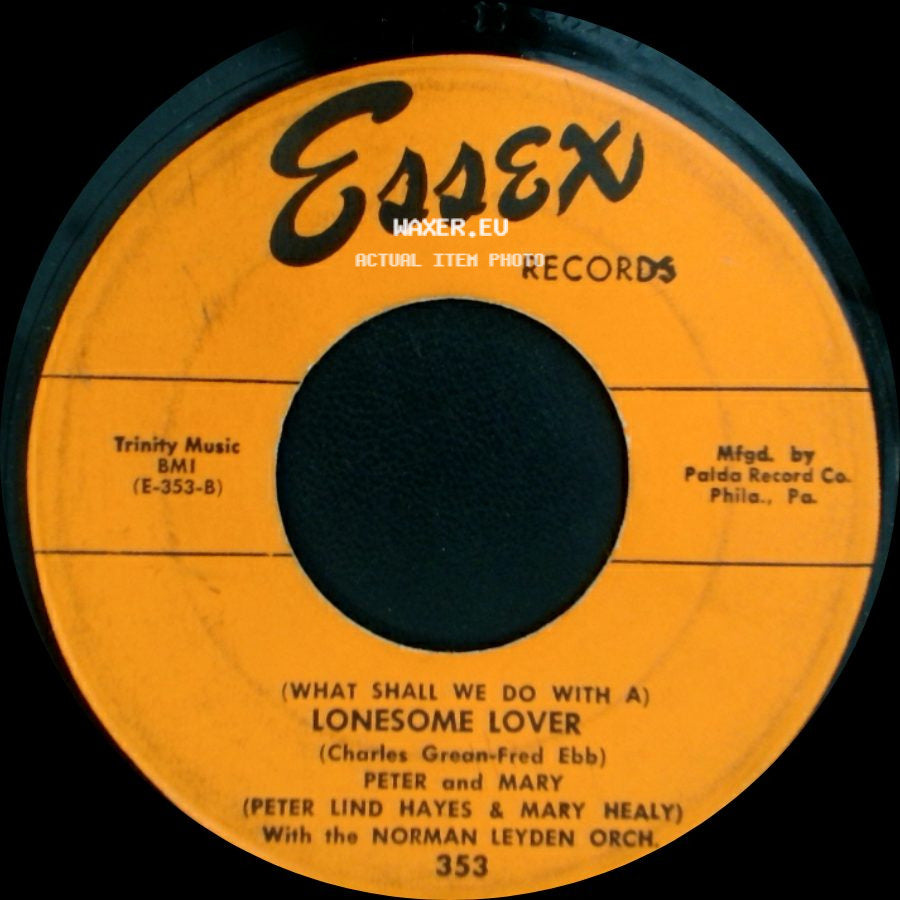 Peter And Mary - Crazy Mixed Up Song / Lonesome Lover (What Shall We Do With A) side B