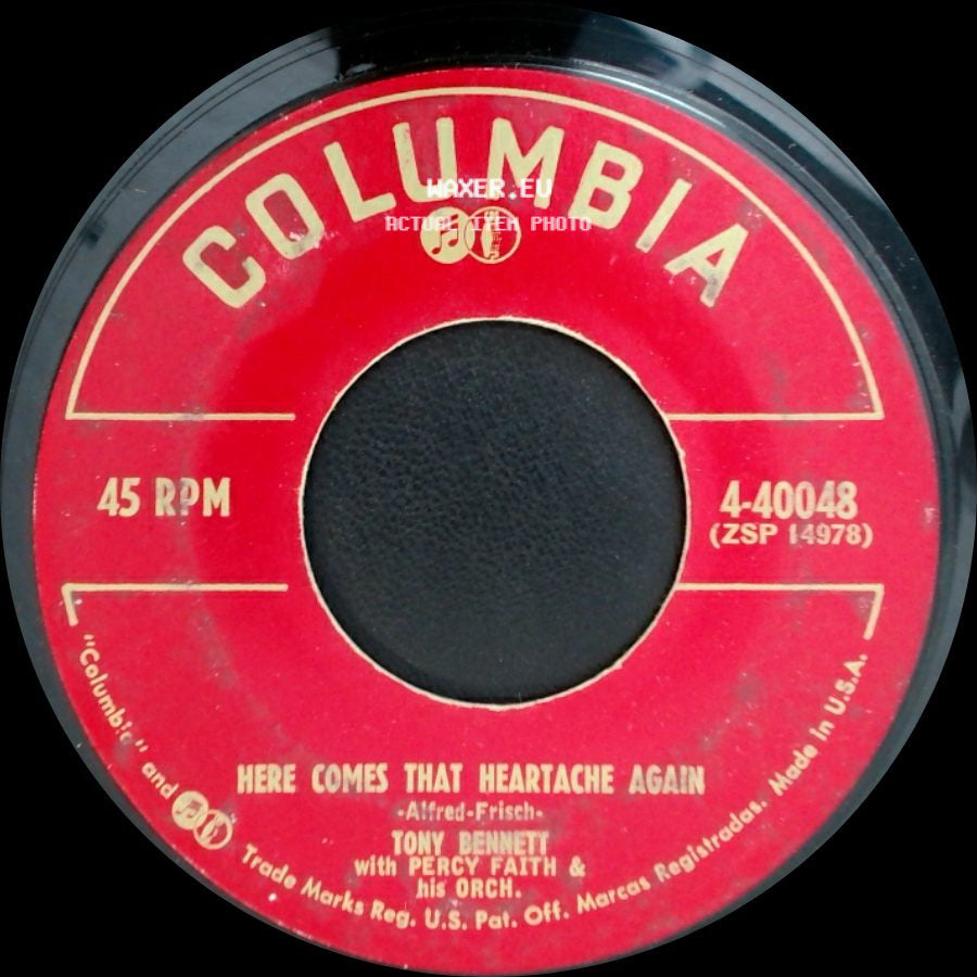 Tony Bennett With Percy Faith & His Orch. - Here Comes That Heartache Again / Rags To Riches side A
