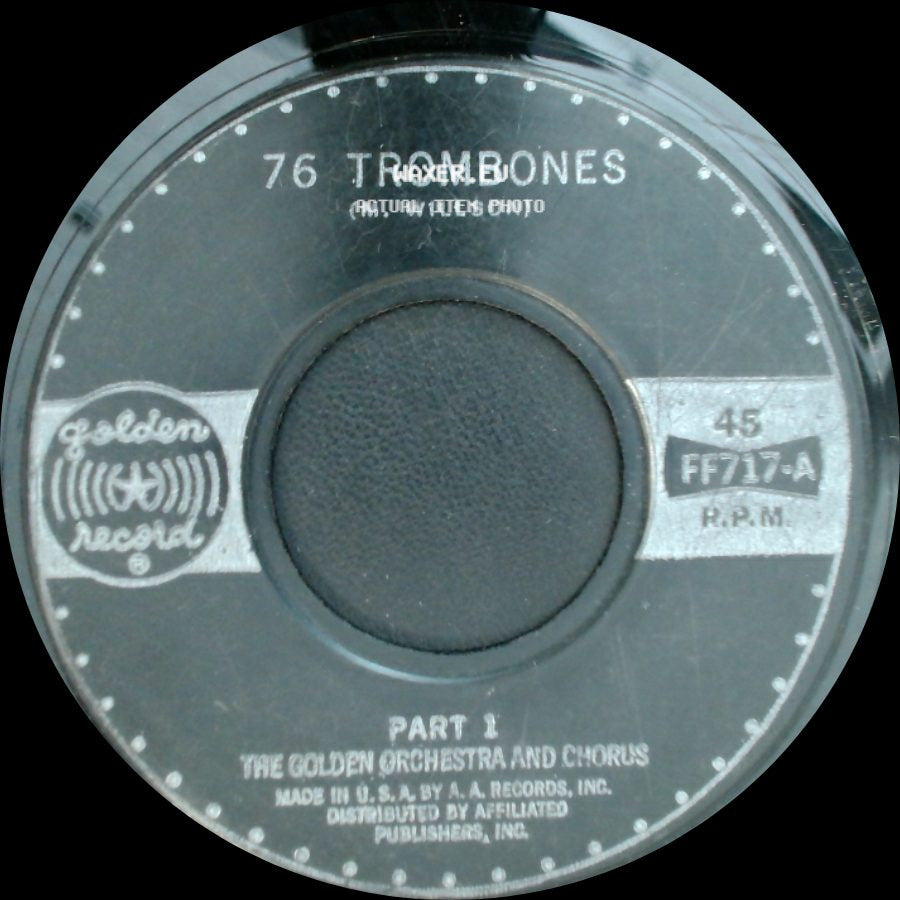 The Golden Orchestra And Chorus - 76 Trombones / 7.6 Trombones (M. Willson) Part 2 side A